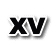 XV